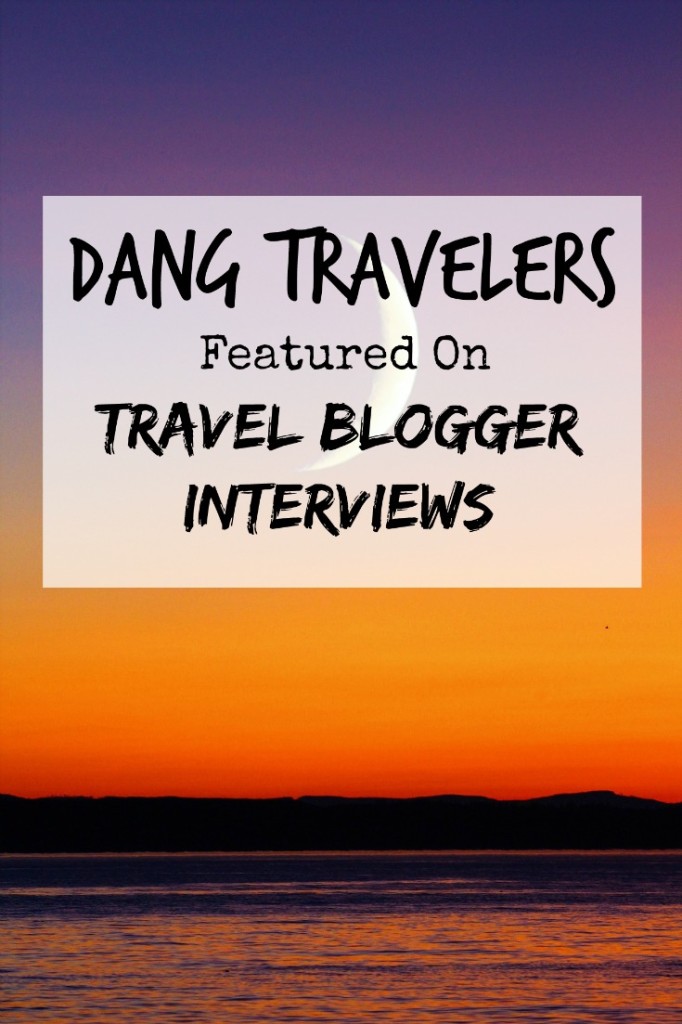 Dang Travelers Interview