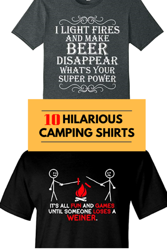 Fabulous gift ideas from the outdoorsy person in your life. Here are 10 funny camping shirts that will get anyone smiling!