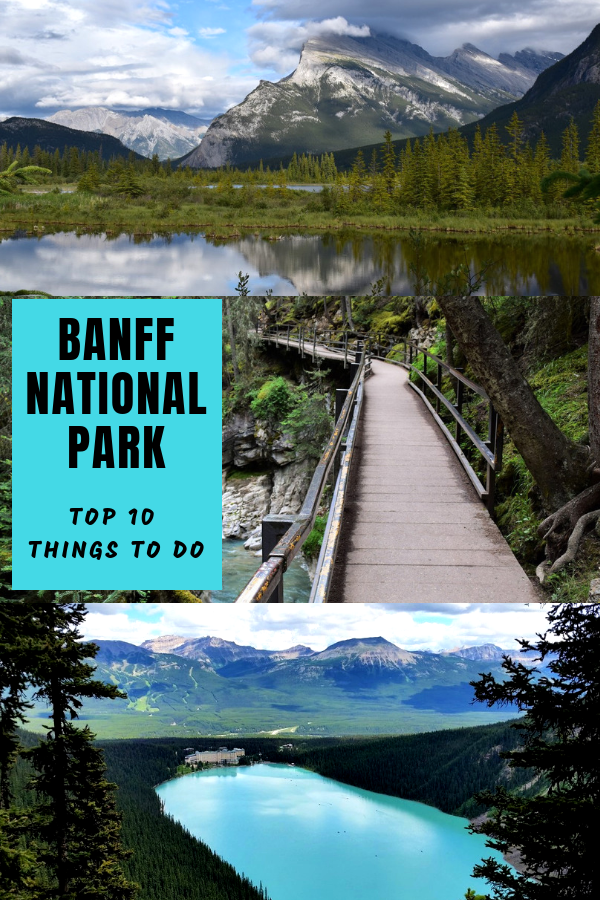 Top 10 Best Things to Do in Banff National Park – Dang Travelers