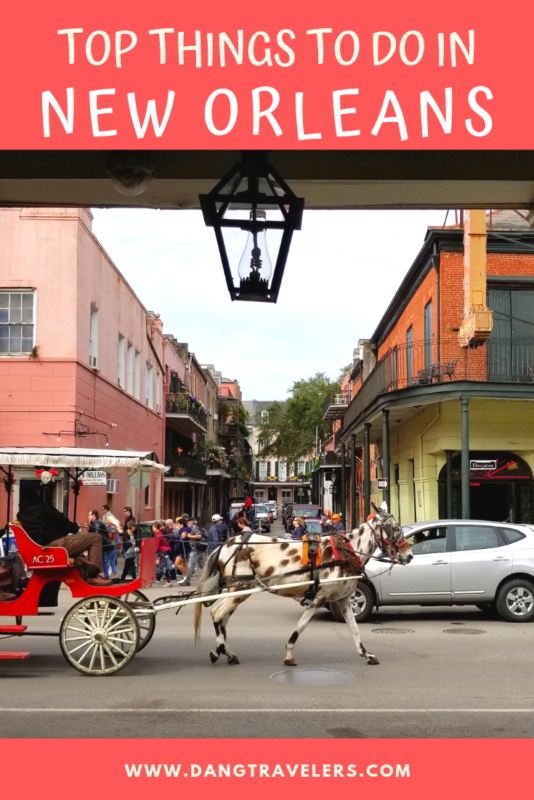 Top 12 Things To Do In New Orleans For