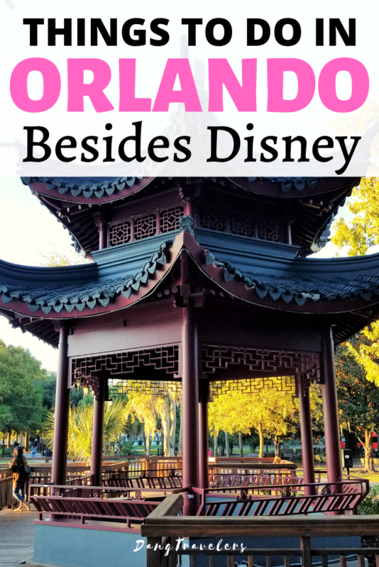 The Coolest Things to Do in Orlando besides Theme Parks – Dang Travelers