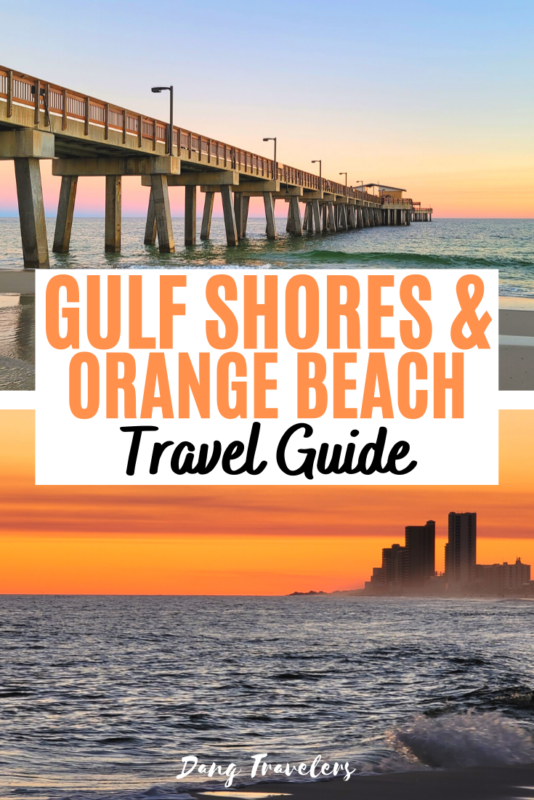 Fun Things To Do In Gulf Shores And Orange Beach Dang Travelers