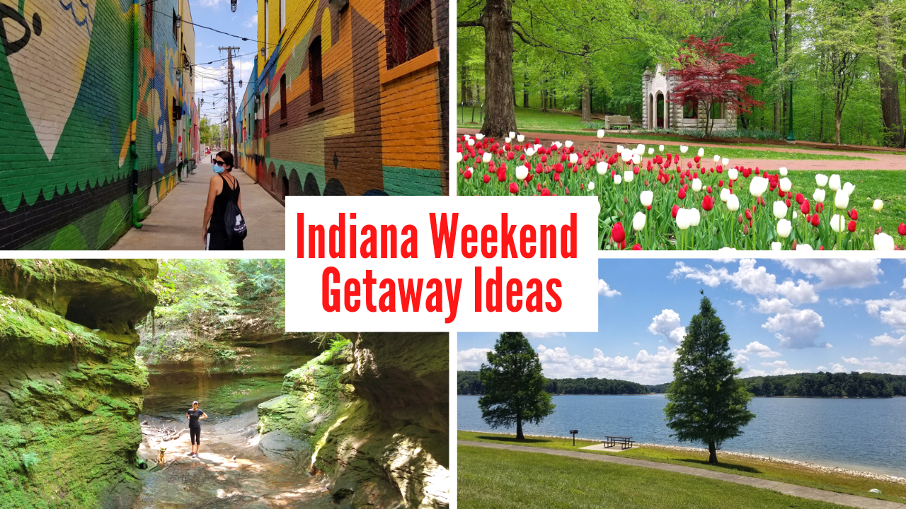 The Best Weekend Getaways in Indiana – Dang Travelers
