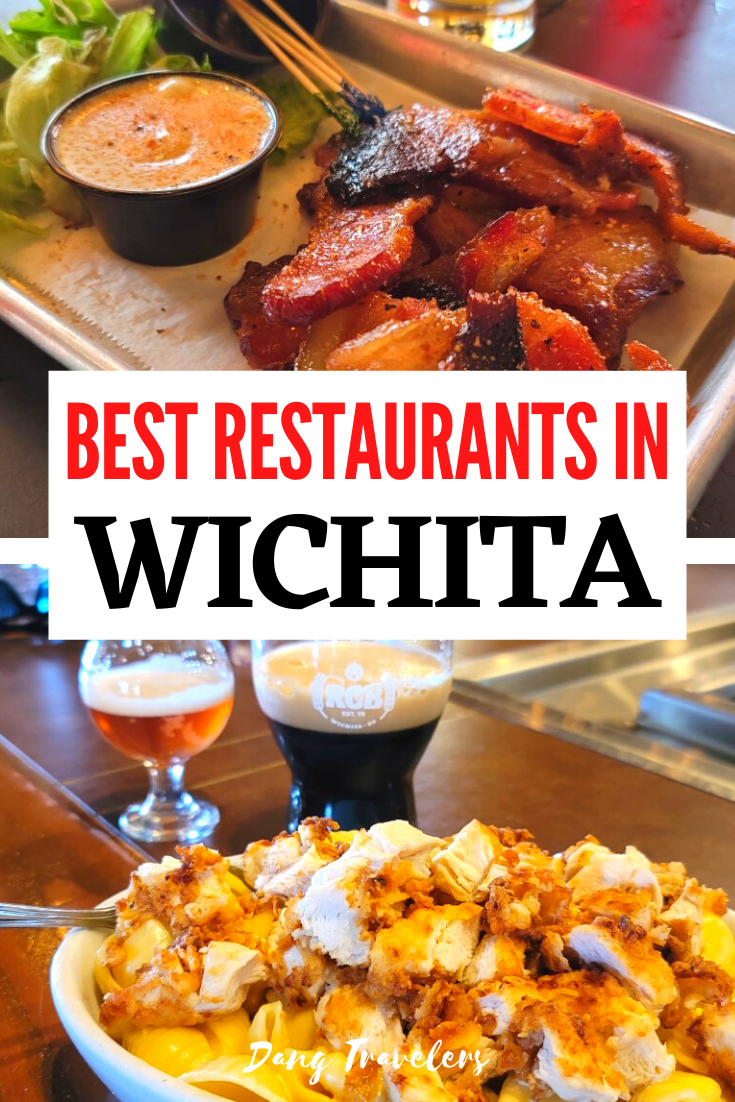 8 Restaurants You Must Try in Wichita and What to Order Dang Travelers